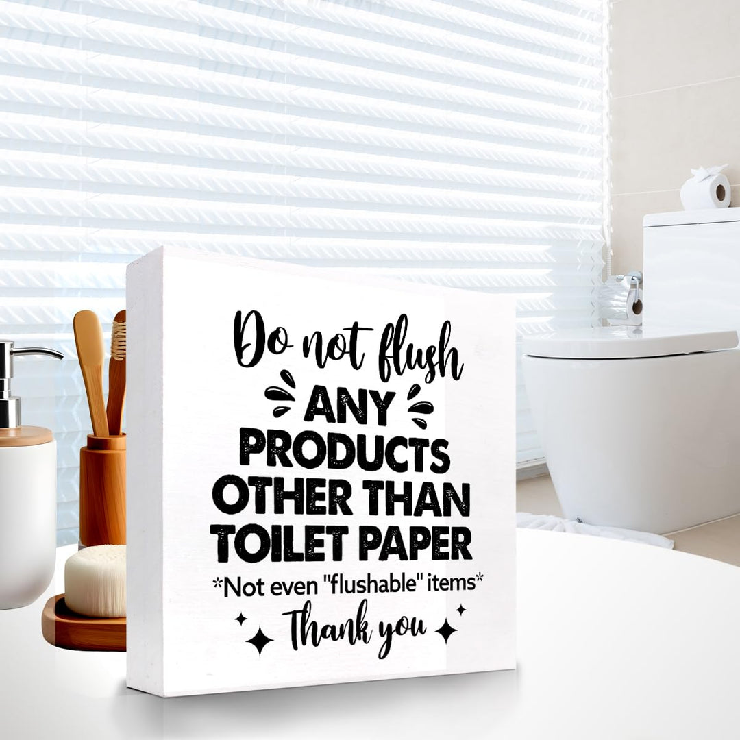 Do Not Flush Any Products Other Than Toilet Paper Bathroom Wooden Box Sign Desk Decor,Funny Bathroom Wood Block Sign Desk Shelf Decor (White)