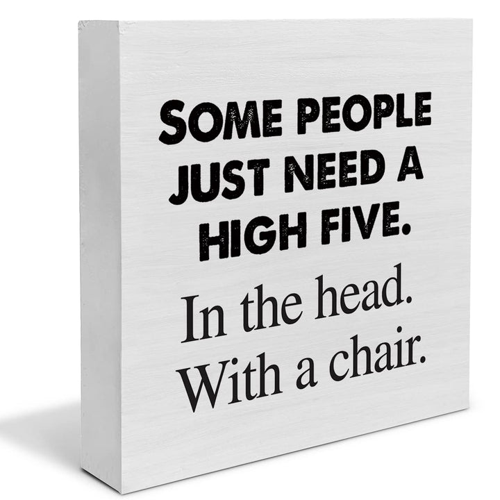 Country Some People Just Need a High Five Wood Box Sign Decor Desk Sign Office Wooden Box Block Sign Rustic Home Office Dorm Shelf Wall Decoration