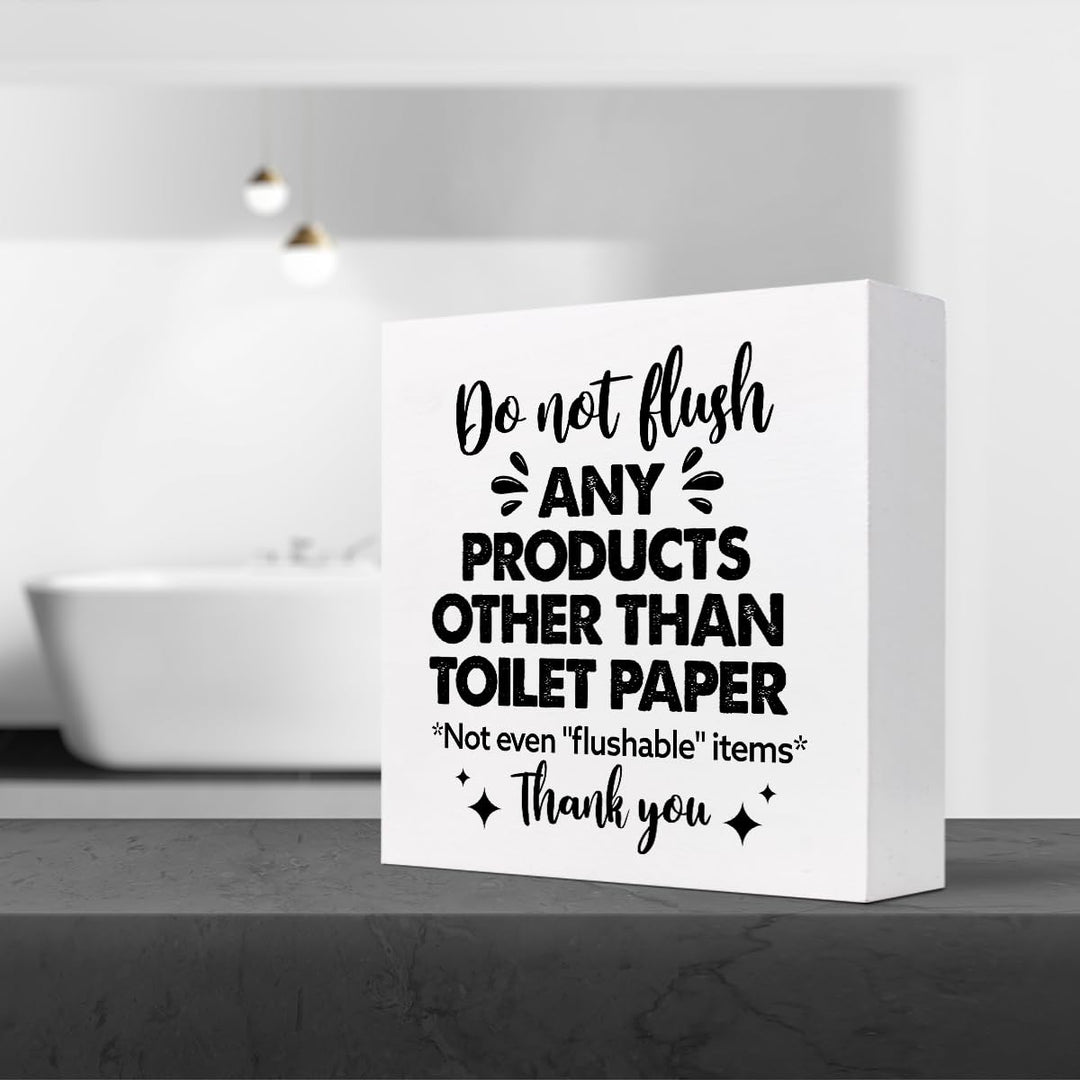 Do Not Flush Any Products Other Than Toilet Paper Bathroom Wooden Box Sign Desk Decor,Funny Bathroom Wood Block Sign Desk Shelf Decor (White)