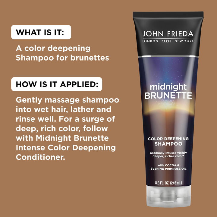 John Frieda Midnight Brunette Shampoo, Color Deepening Shampoo to Enhance and Refresh Brunette Tones, Cocoa and Primrose Oil-Infused Shampoo to Revive Brunette Color, 8.3 Oz