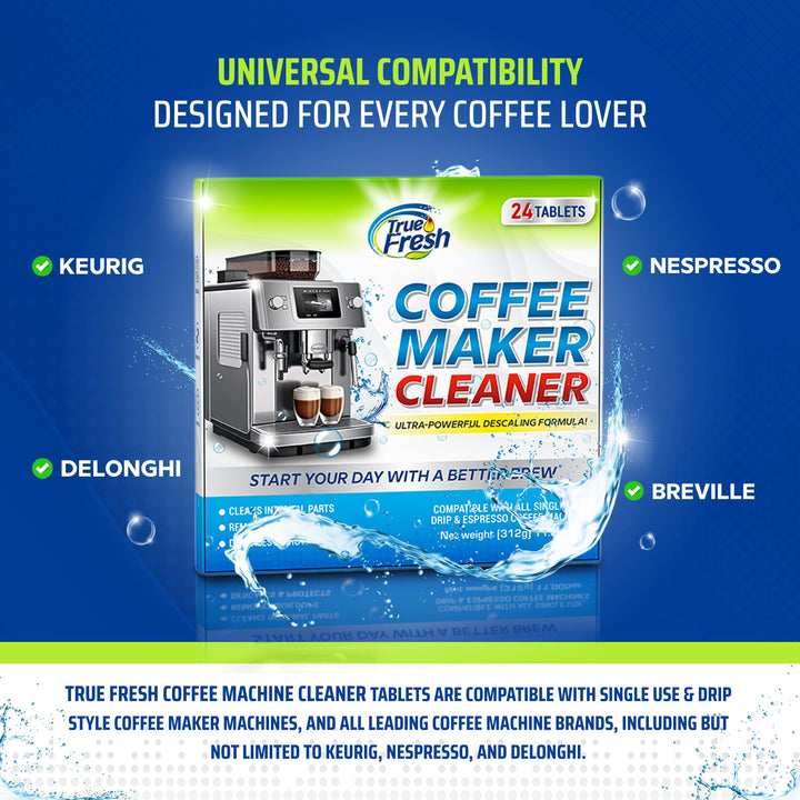 True Fresh Coffee Machine Descaler & Cleaner Tablets - 24 Count, Uses for Keurig, Breville, Miele, Delonghi, Ninja, Nespresso, Coffee Maker Pot cleaning Tabs, Descale Drip Coffee & Espresso Machines