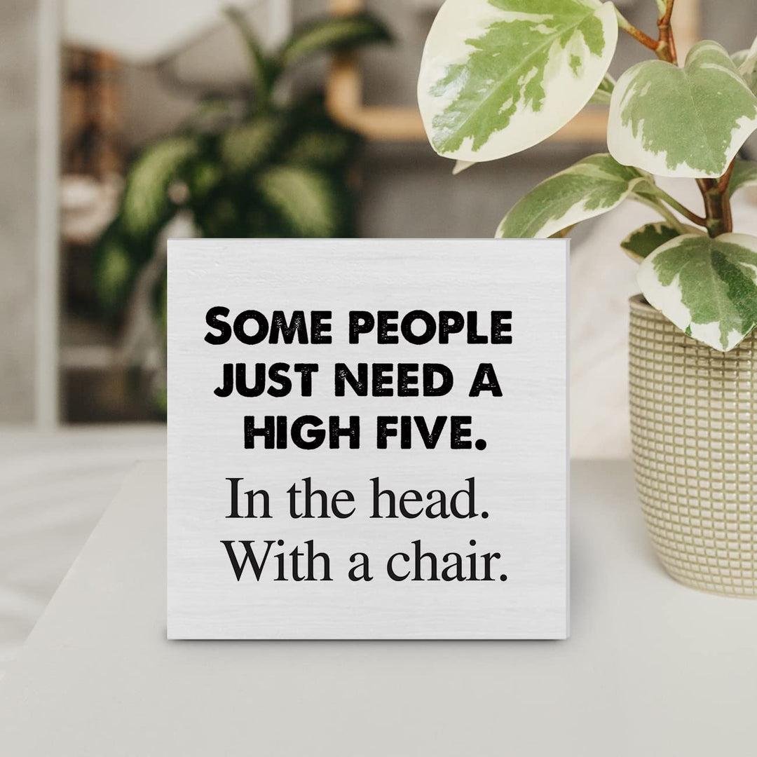 Country Some People Just Need a High Five Wood Box Sign Decor Desk Sign Office Wooden Box Block Sign Rustic Home Office Dorm Shelf Wall Decoration