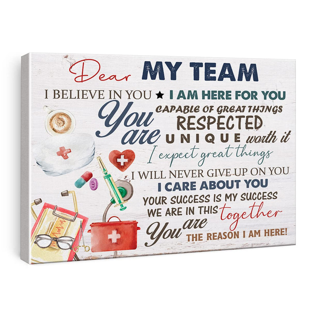 Nurse Canvas Wall Art Decor Dear My Team I Believe in You Medical Staff Team Poster Painting Framed Nurse Quote Print Sign Artwork for Home Office Decor 12 X 15 Inch