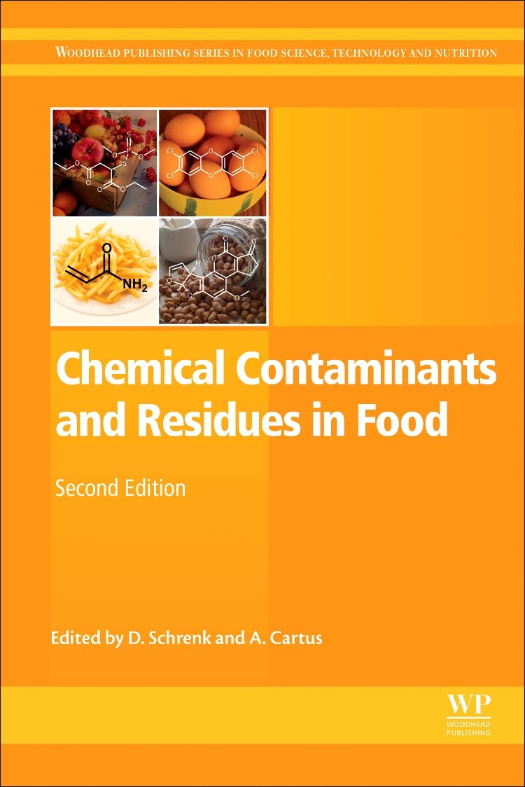Chemical Contaminants and Residues in Food (Woodhead Publishing Series in Food Science, Technology and Nutrition)