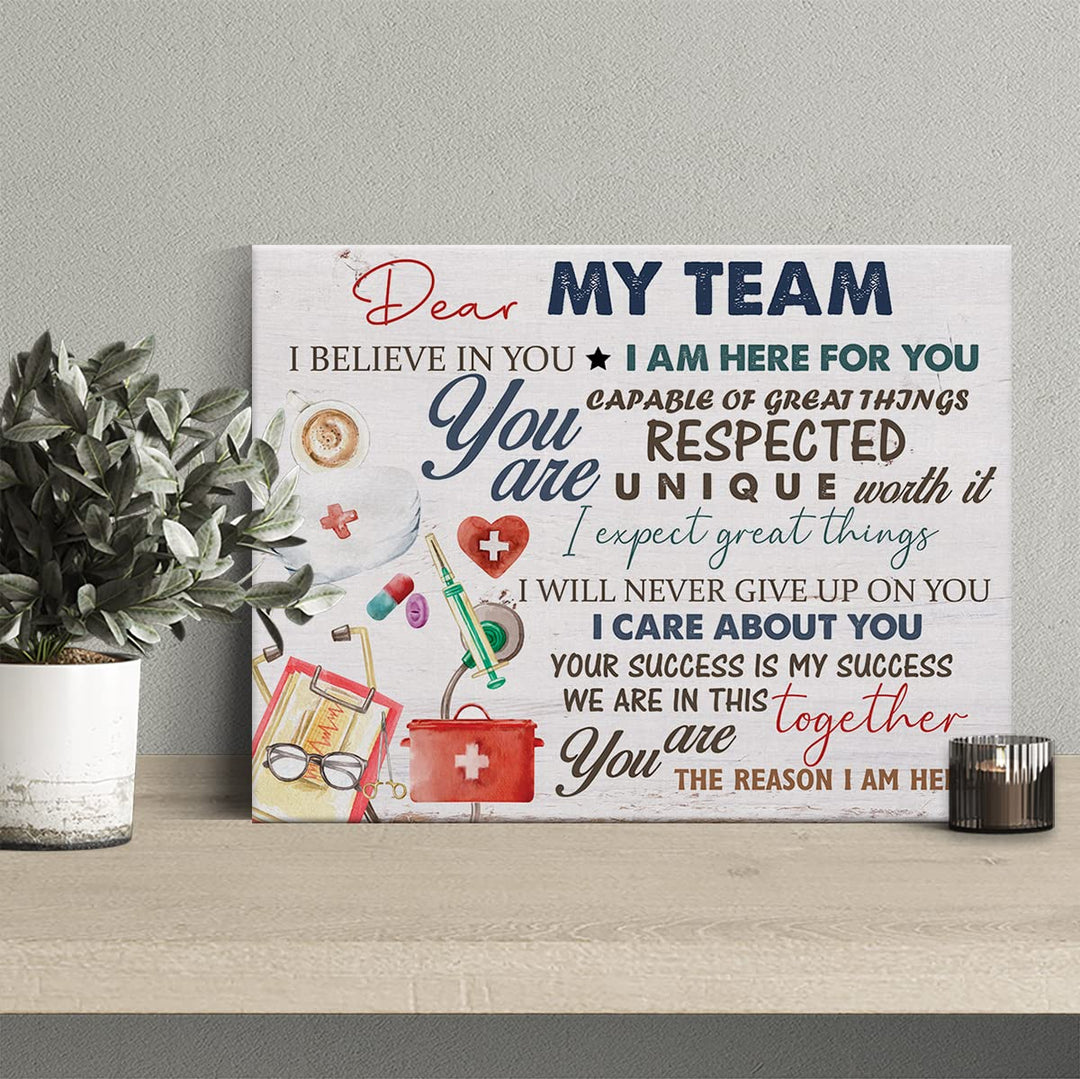 Nurse Canvas Wall Art Decor Dear My Team I Believe in You Medical Staff Team Poster Painting Framed Nurse Quote Print Sign Artwork for Home Office Decor 12 X 15 Inch